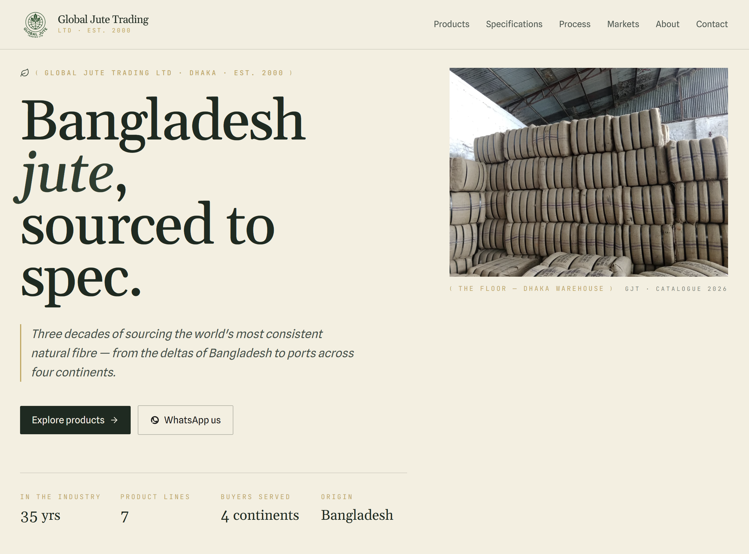Homepage — "Bangladesh jute, sourced to spec." Editorial hero with the Dhaka warehouse floor and the 35 yrs / 7 lines / 4 continents stat band.